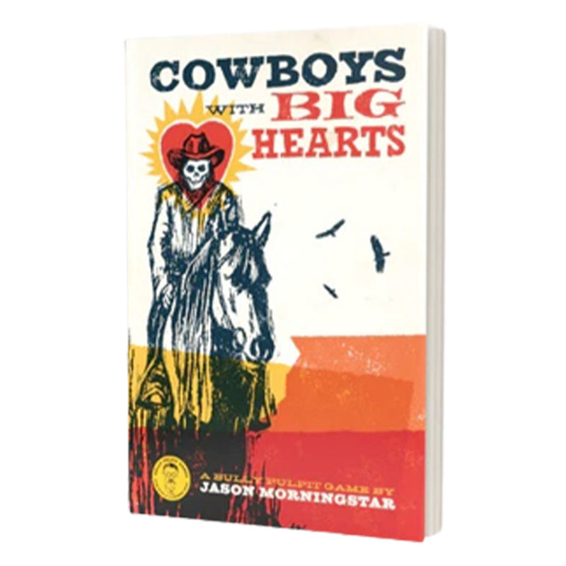 Cowboys with Big Hearts RPG