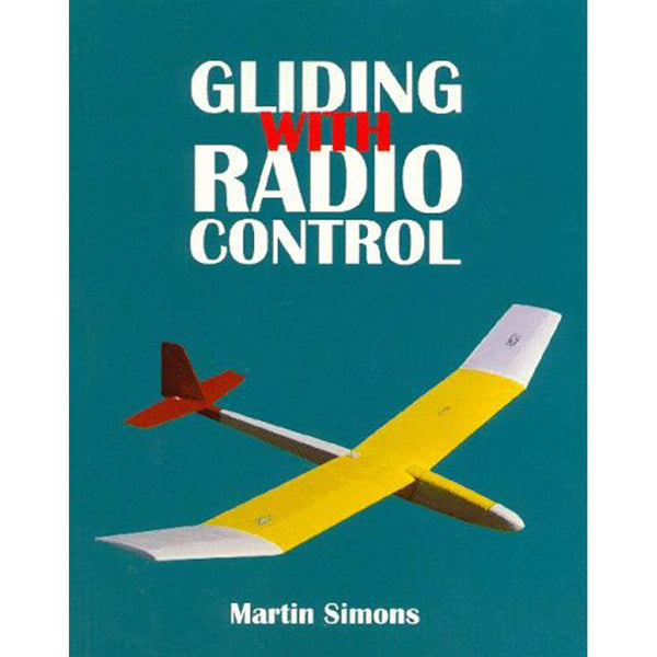 Gliding with Radio Control by Martin Simons