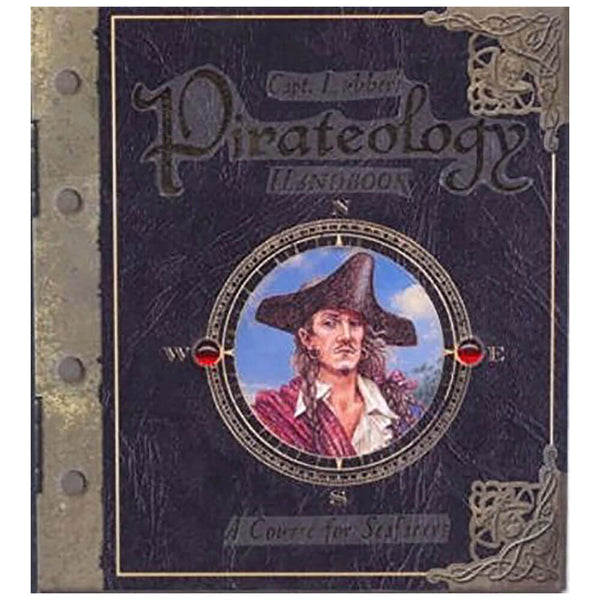 Pirateology Handbook: A Course for Seafarers Book