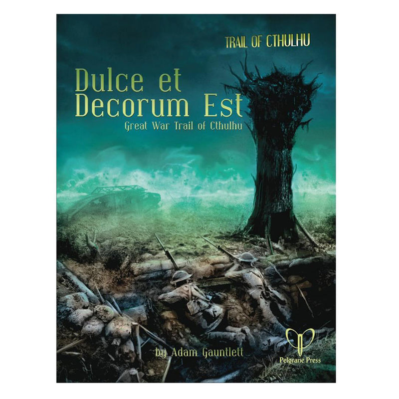 The Trail of Cthulhu RPG Dulce et Decorum Est Adventure